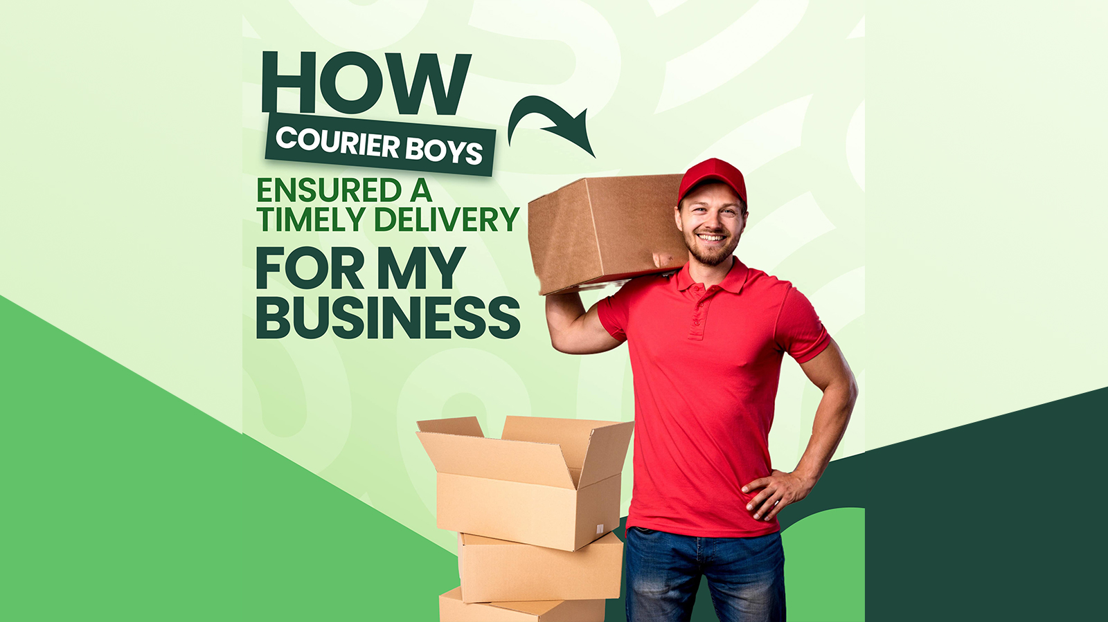 How Courier Boys Ensured a Timely Delivery for My Business