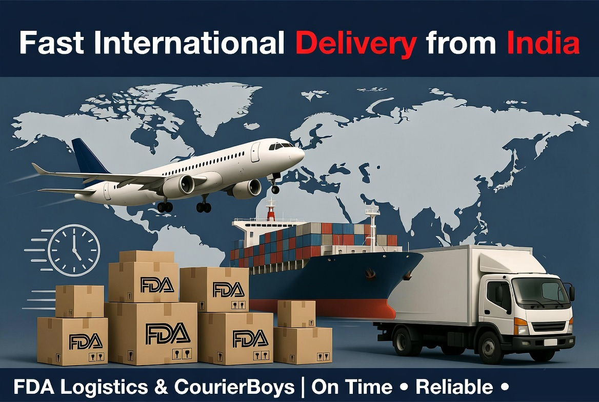 Fast International Delivery from India in 2026: Why Choose FDA Logistics & CourierBoys